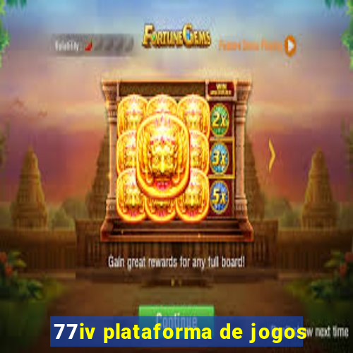 77iv plataforma de jogos